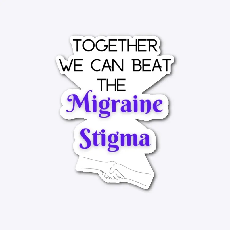 Defeat Migraine Stigma